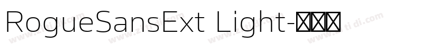 RogueSansExt Light字体转换 RogueSansExt Light字体转换